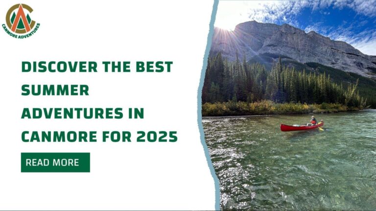 A Canmore Adventures canoe gliding on a clear river with mountain views in the background, overlaid by the blog title and a read more button.